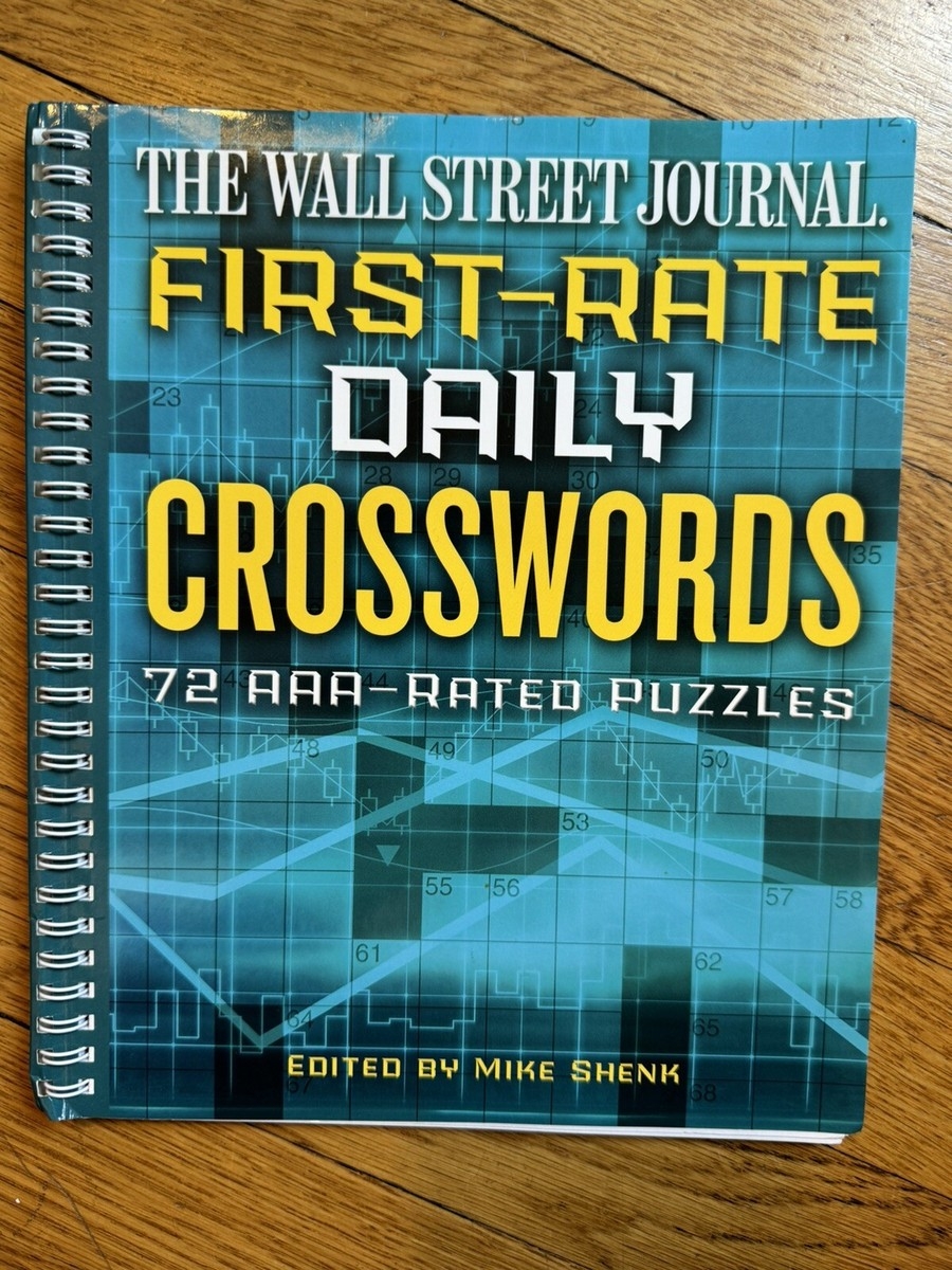The Wall Street Journal First Rate Daily Crosswords 72 AAA Rated Puzzles